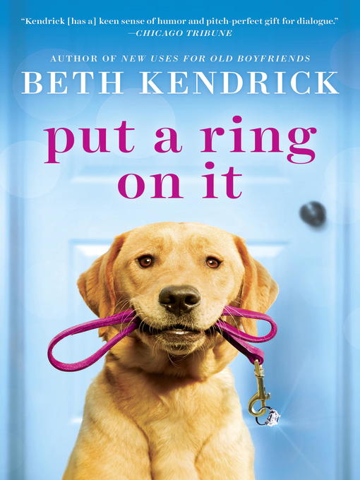 Title details for Put a Ring On It by Beth Kendrick - Wait list